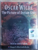 The Picture of Dorian Gray written by Oscar Wilde performed by Simon Callow on Cassette (Abridged)